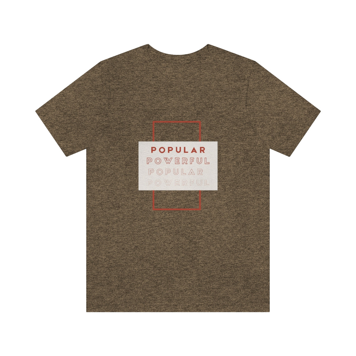 Popular/Powerful Jersey Short Sleeve Tee