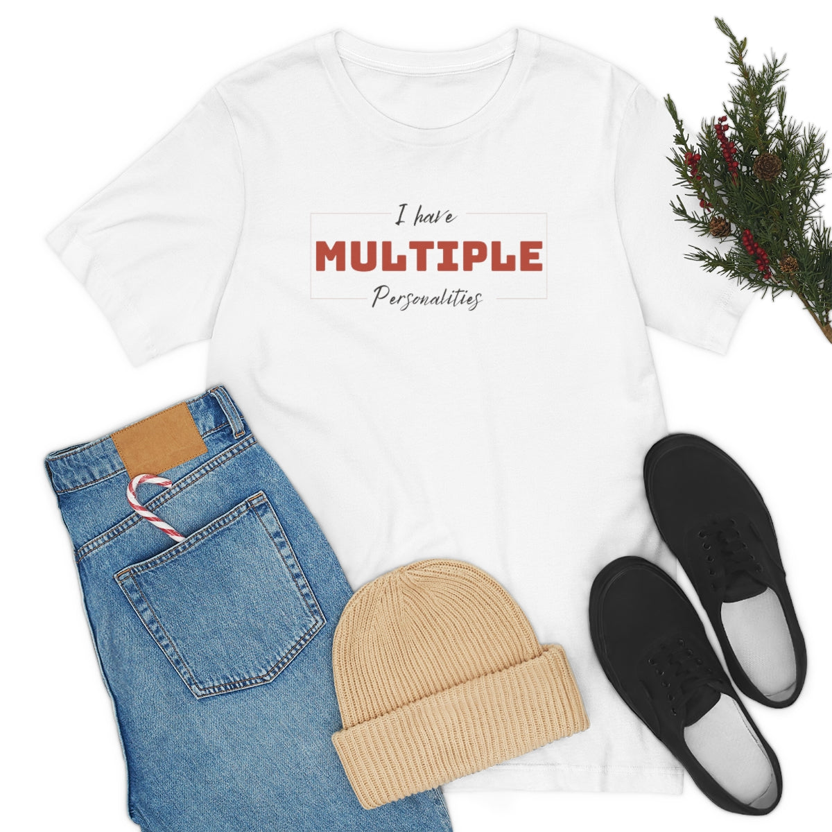 I Have Multiple Personalities Unisex Jersey Short Sleeve Tee