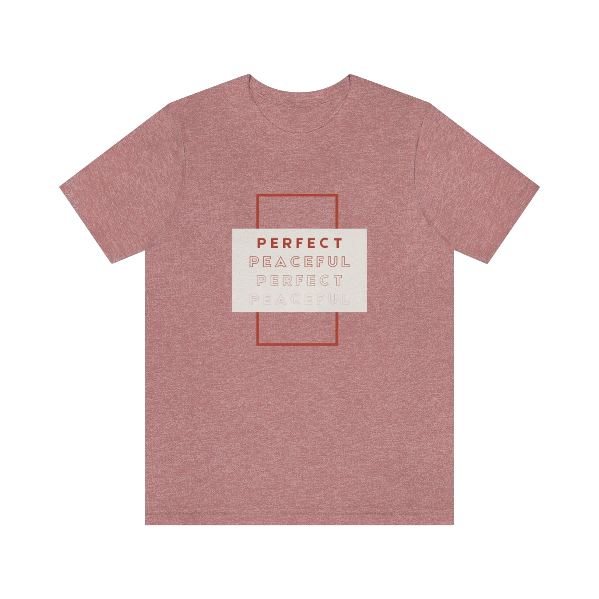 Perfect/Peaceful Jersey Short Sleeve Tee