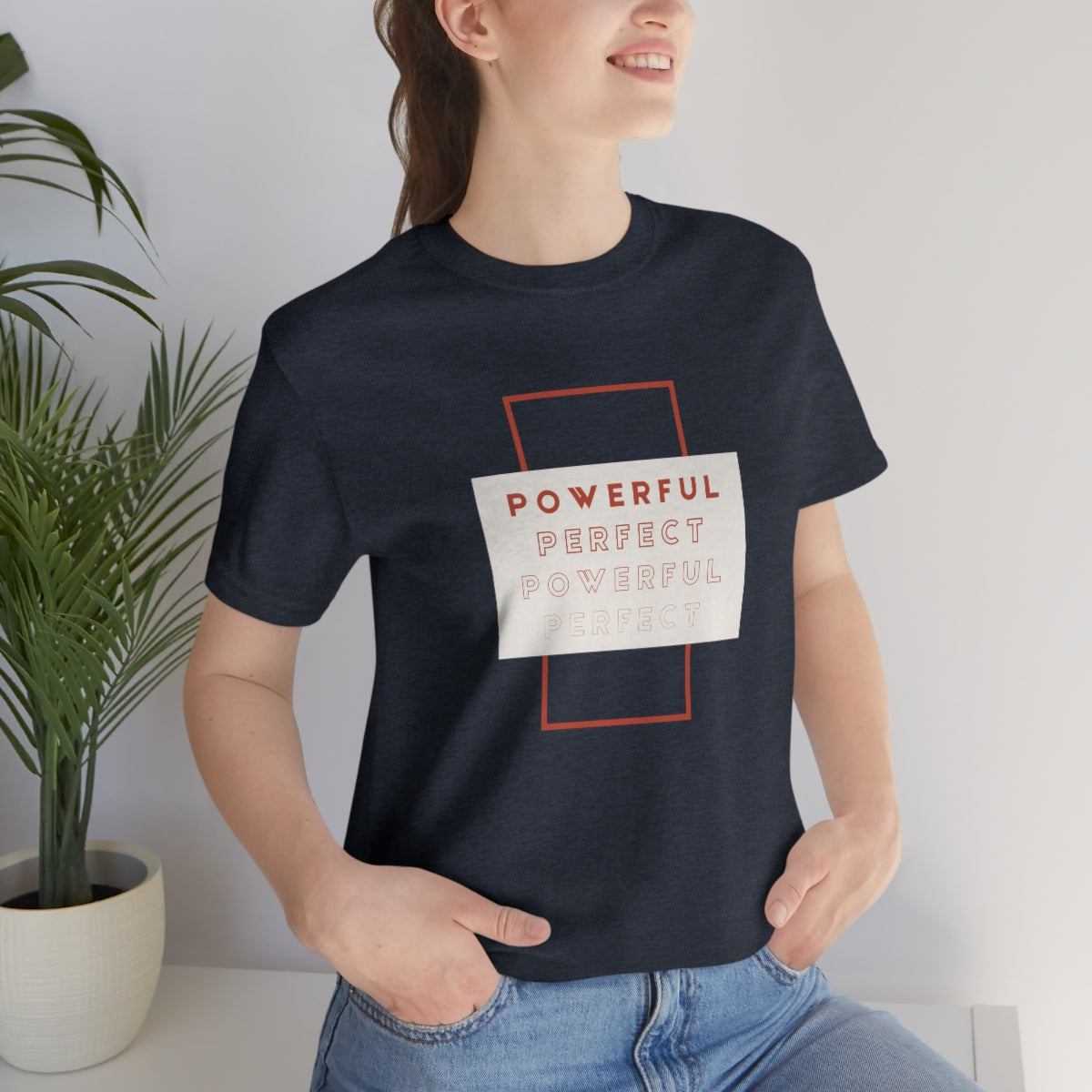 Powerful/Perfect Jersey Short Sleeve Tee