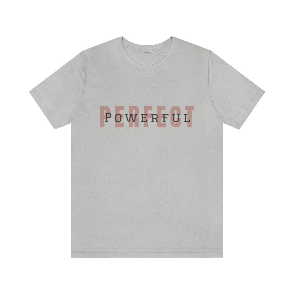 Perfect/Powerful Logo Jersey Short Sleeve Tee