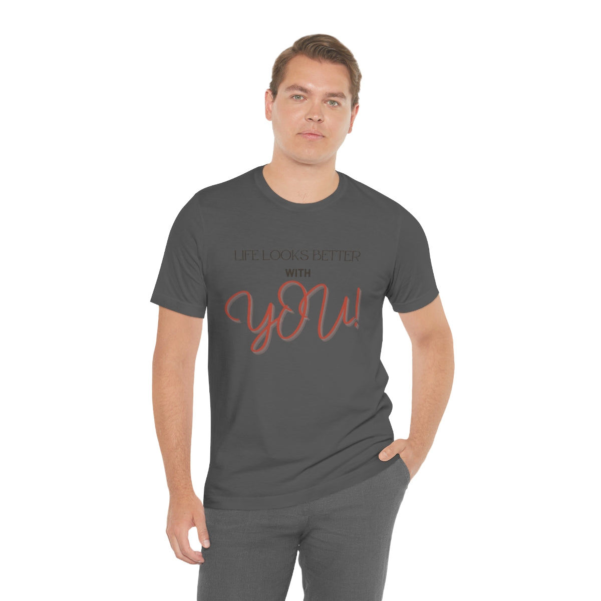 Life Looks Better With You Jersey Short Sleeve Tee