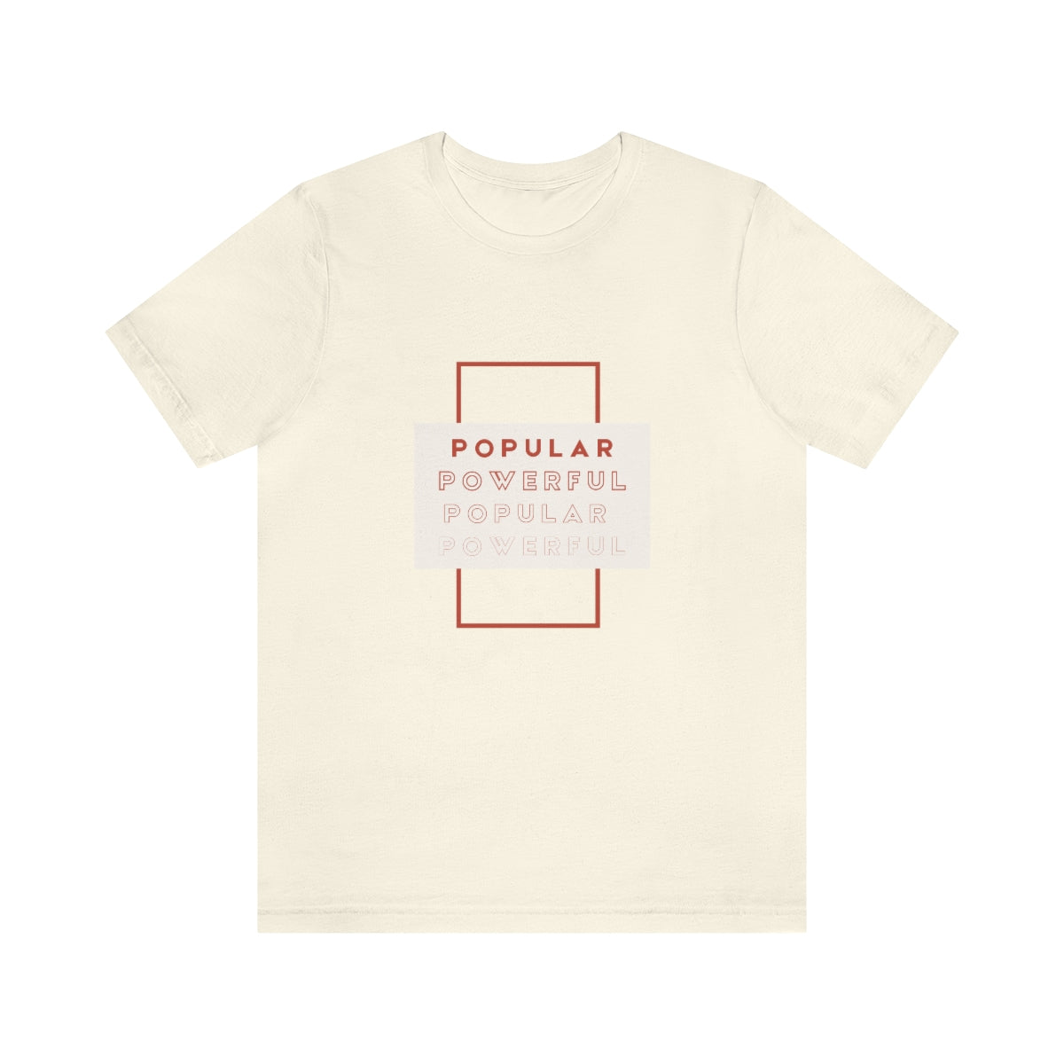Popular/Powerful Jersey Short Sleeve Tee