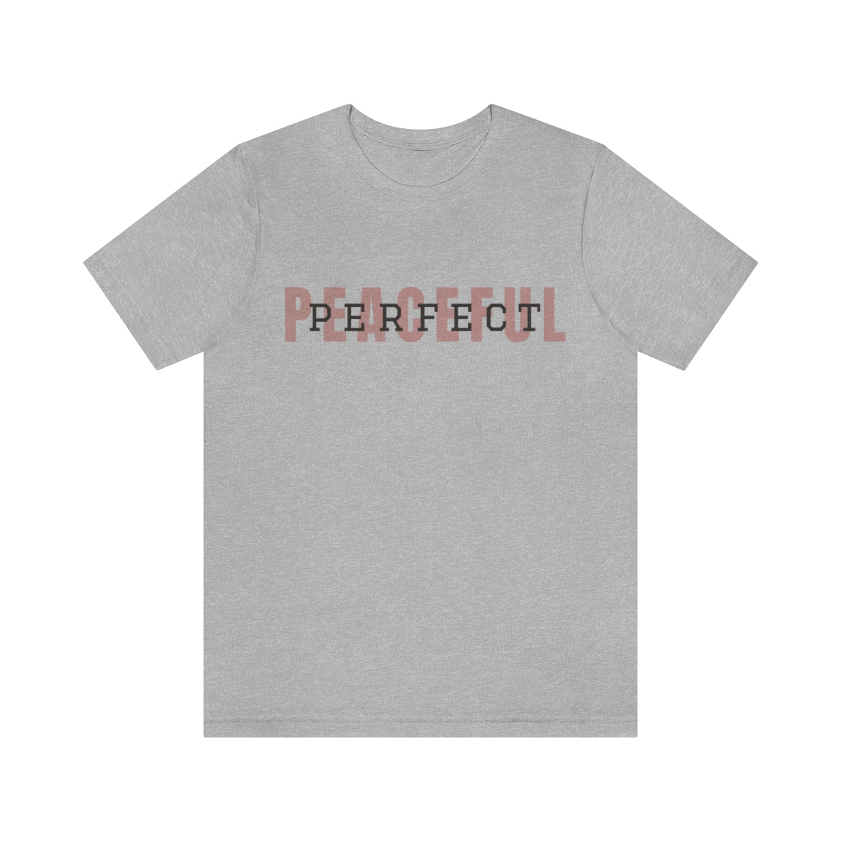 Peaceful/Perfect Logo T-shirt