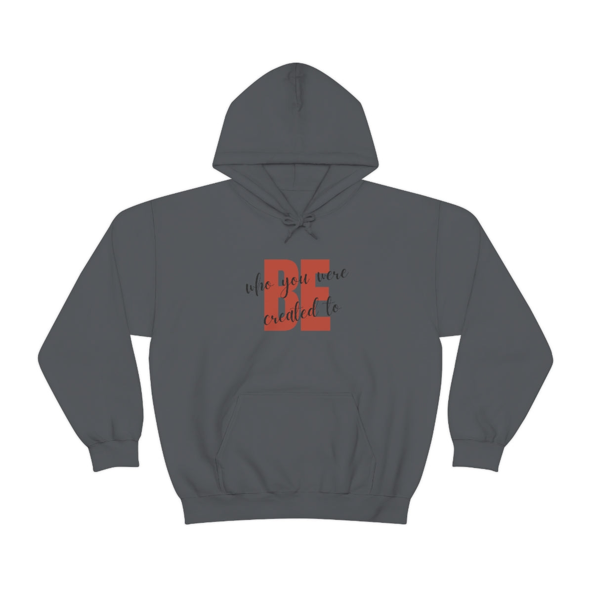 Created to Be Unisex Heavy Blend™ Hooded Sweatshirt