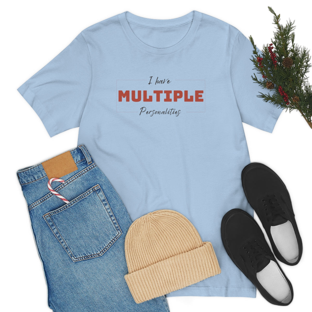 I Have Multiple Personalities Unisex Jersey Short Sleeve Tee