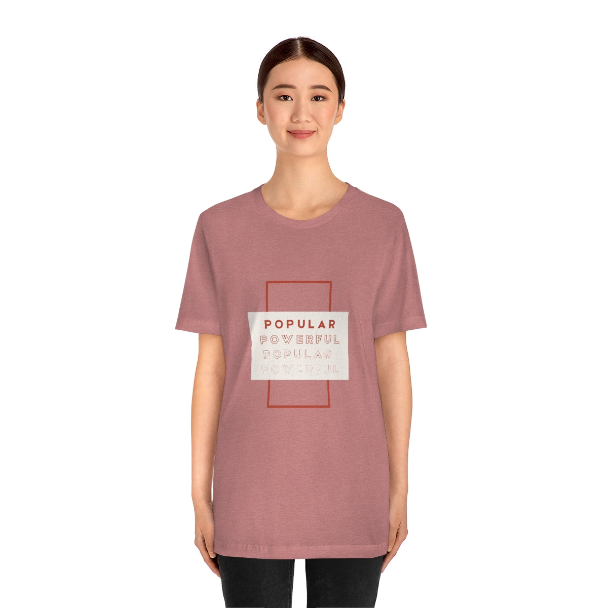 Popular/Powerful Jersey Short Sleeve Tee