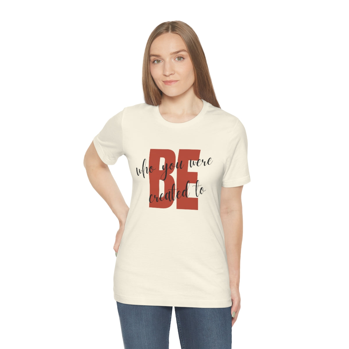 Be Who You Were Created To Be Jersey Short Sleeve Tee