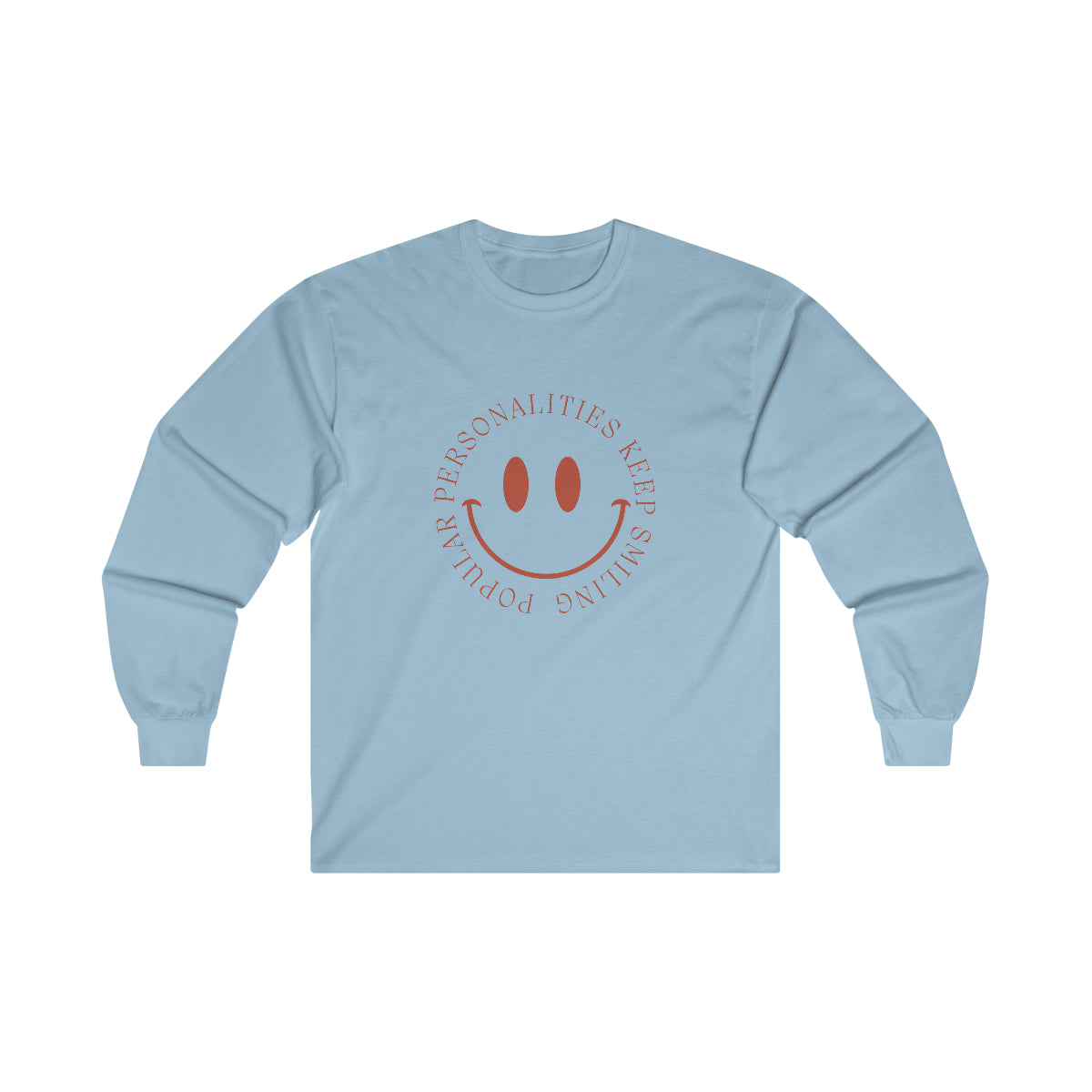Keep Smiling Ultra Cotton Long Sleeve Tee