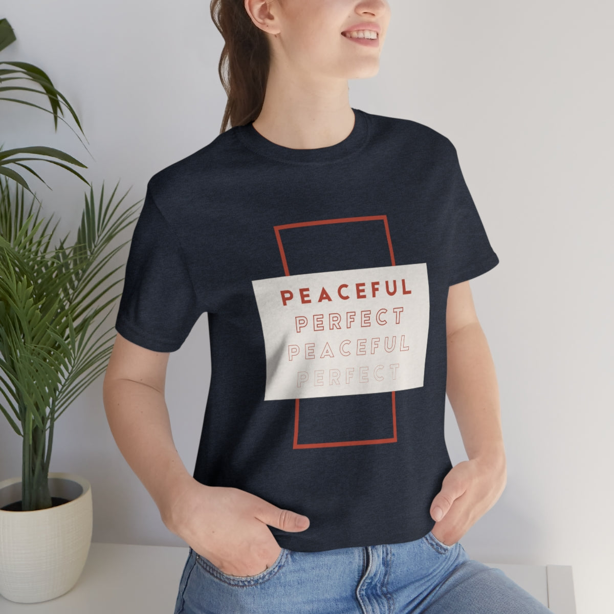 Peaceful/Perfect Jersey Short Sleeve Tee