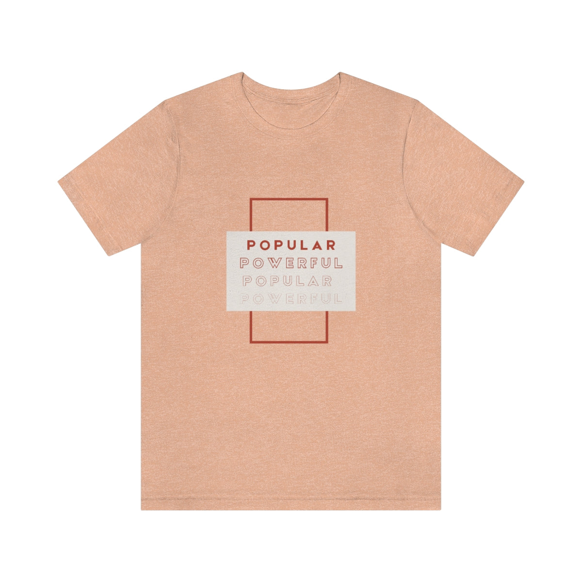Popular/Powerful Jersey Short Sleeve Tee