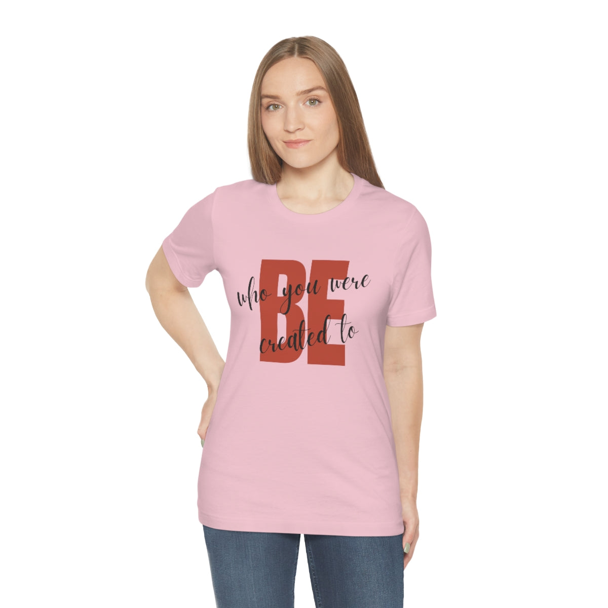 Be Who You Were Created To Be Jersey Short Sleeve Tee