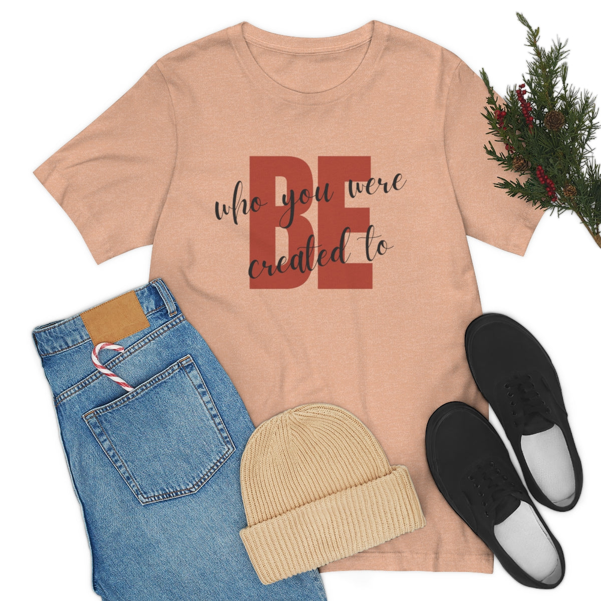 Be Who You Were Created To Be Jersey Short Sleeve Tee