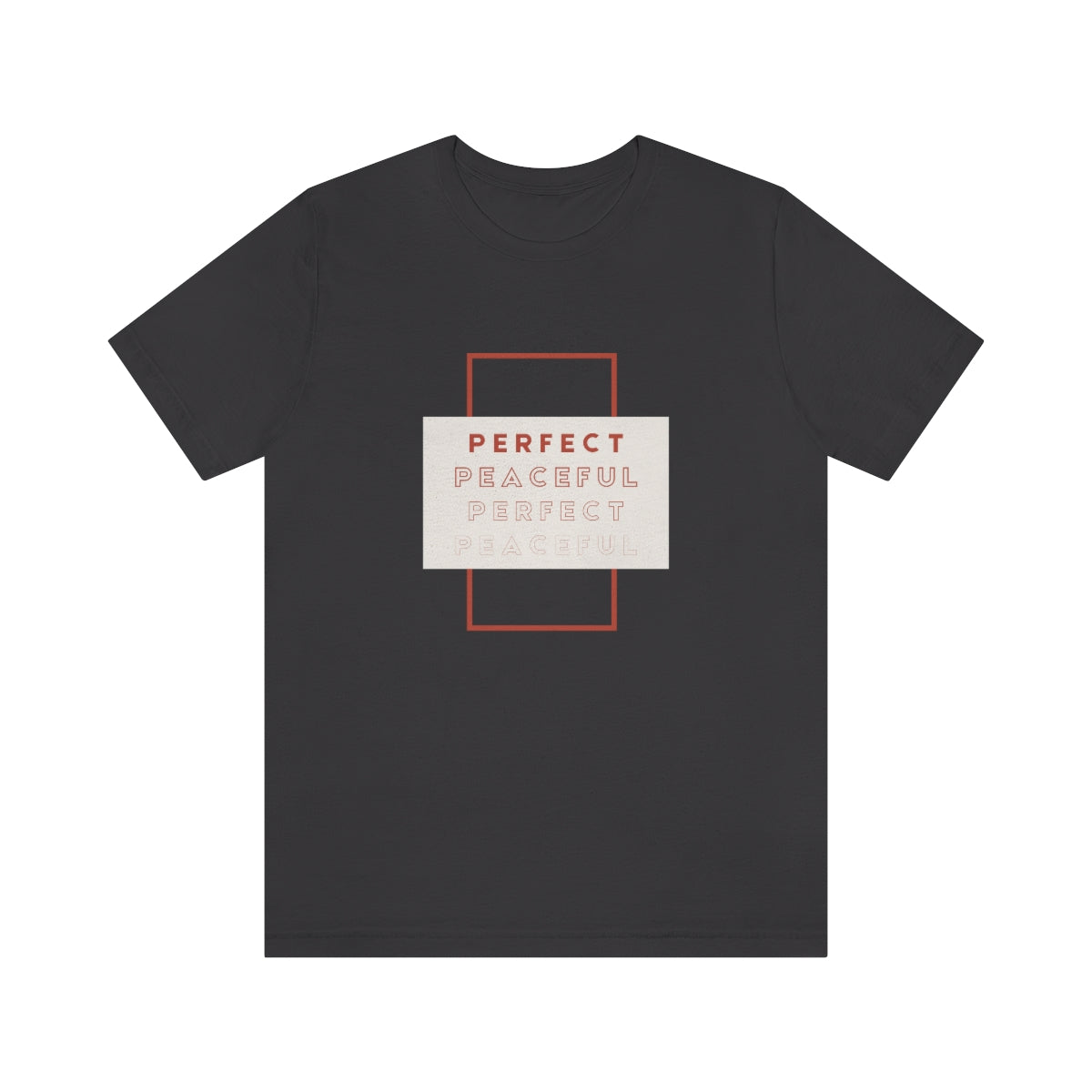 Perfect/Peaceful Jersey Short Sleeve Tee