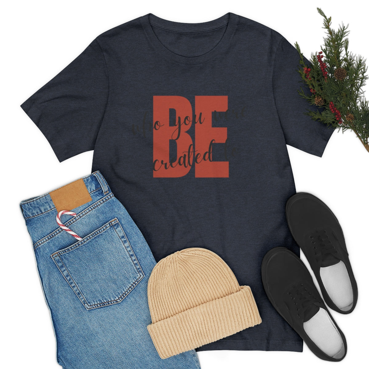 Be Who You Were Created To Be Jersey Short Sleeve Tee