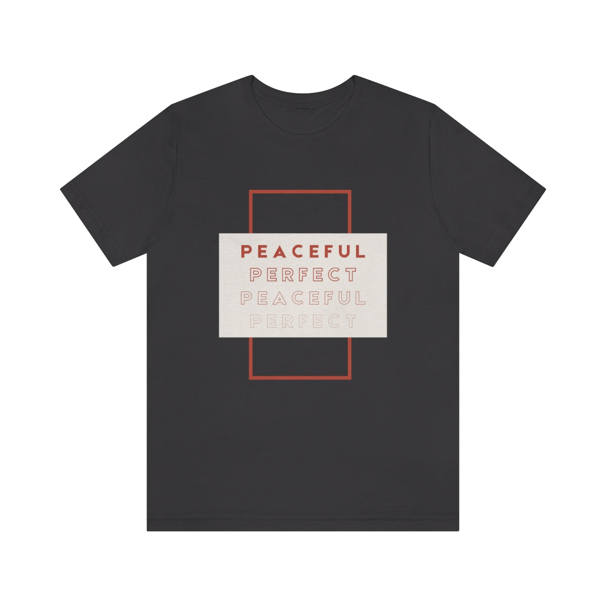 Peaceful/Perfect Jersey Short Sleeve Tee