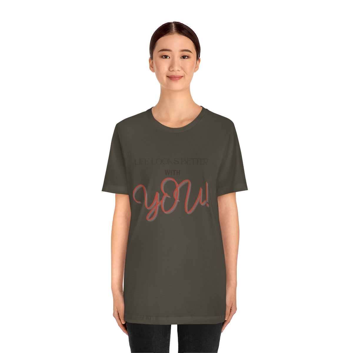 Life Looks Better With You Jersey Short Sleeve Tee