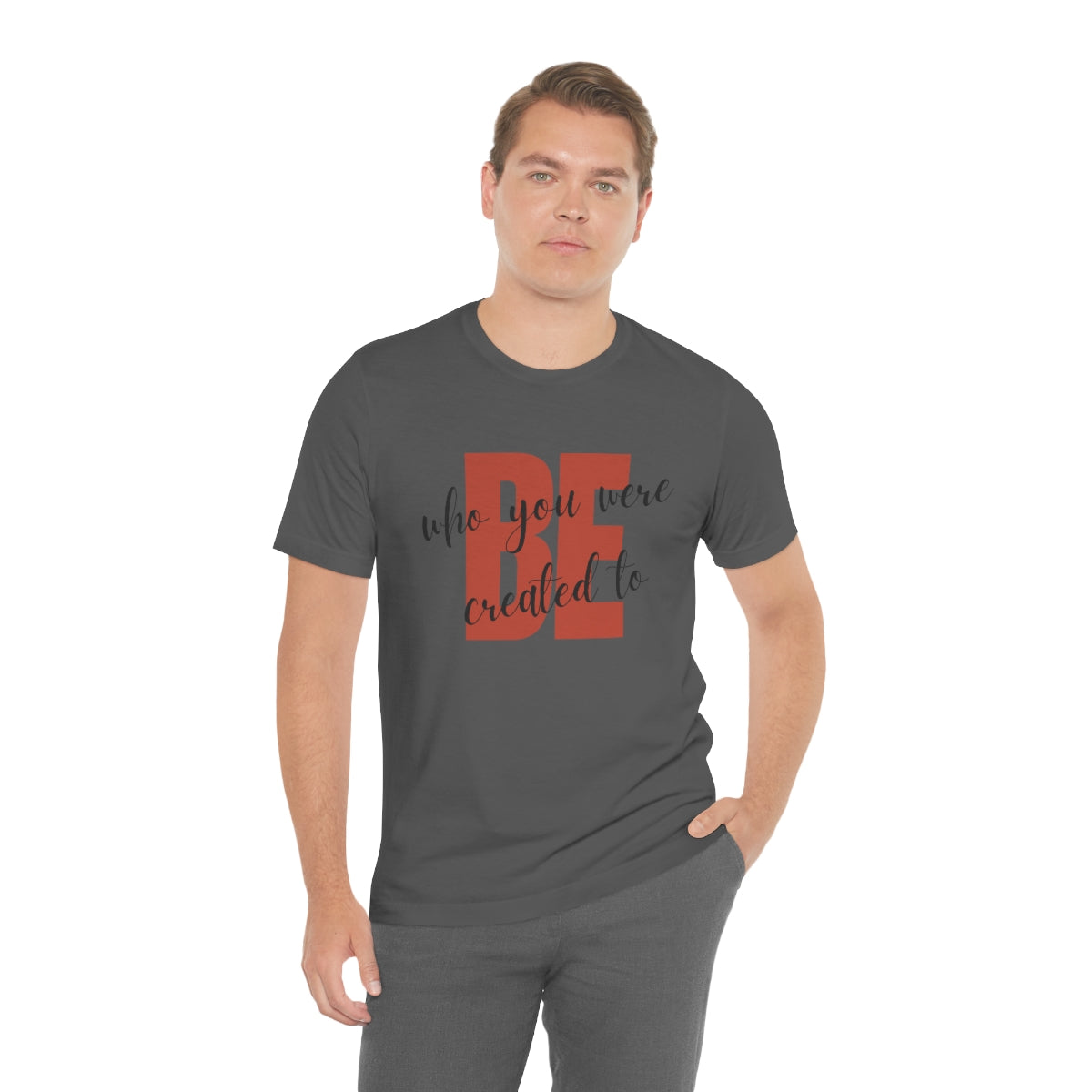 Be Who You Were Created To Be Jersey Short Sleeve Tee