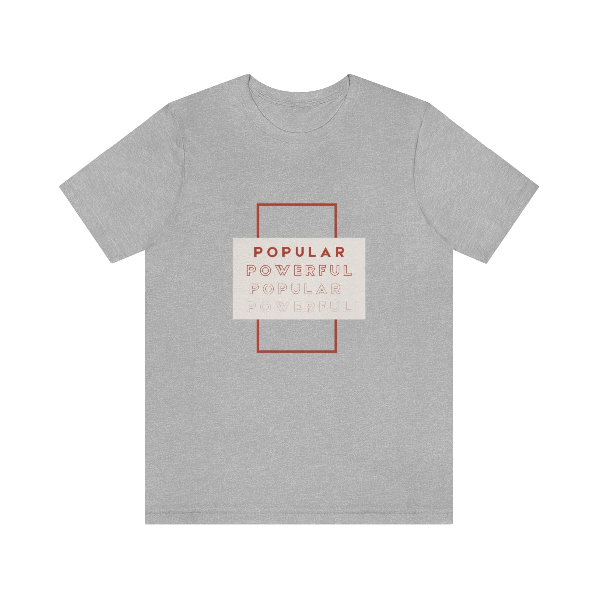 Popular/Powerful Jersey Short Sleeve Tee