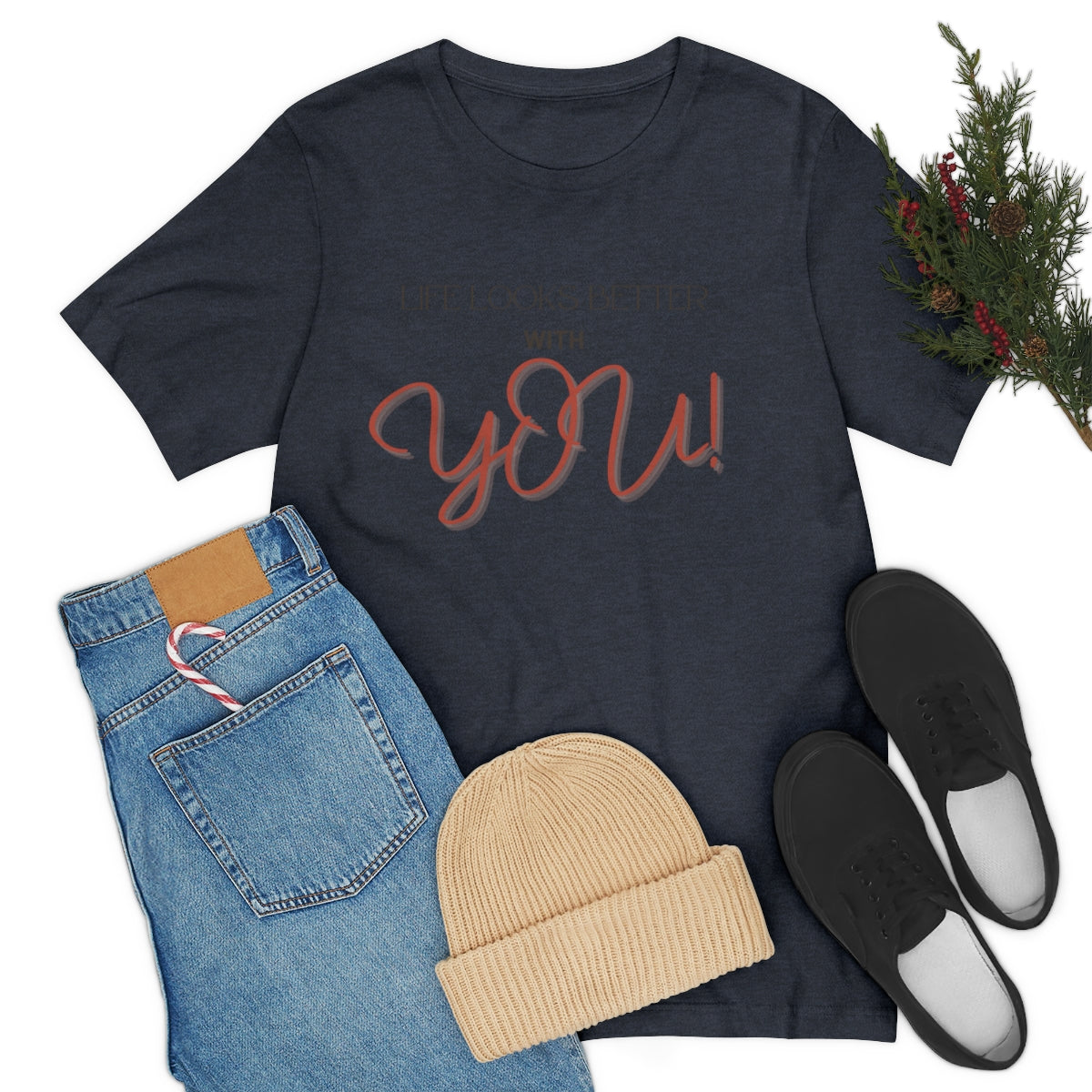 Life Looks Better With You Jersey Short Sleeve Tee