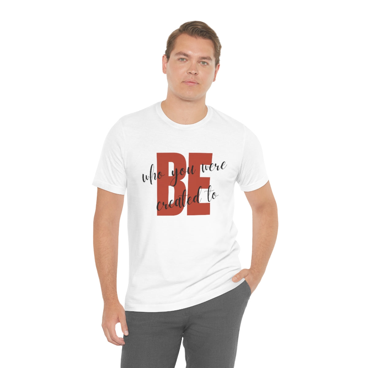 Be Who You Were Created To Be Jersey Short Sleeve Tee