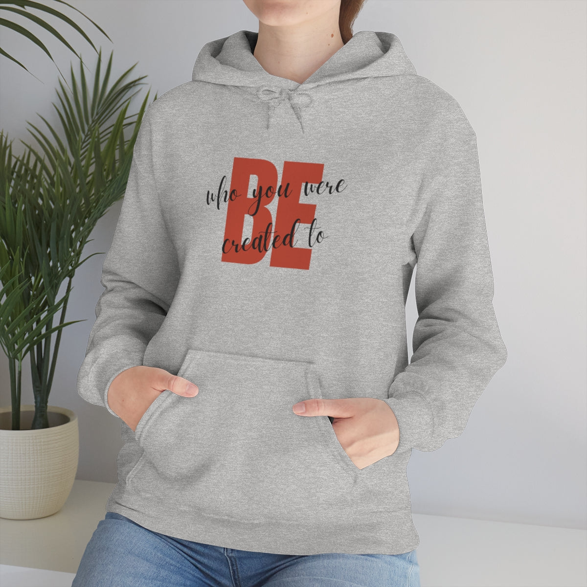 Created to Be Unisex Heavy Blend™ Hooded Sweatshirt