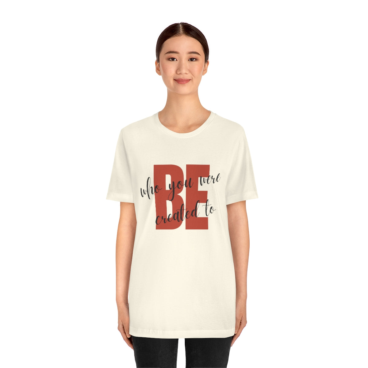 Be Who You Were Created To Be Jersey Short Sleeve Tee