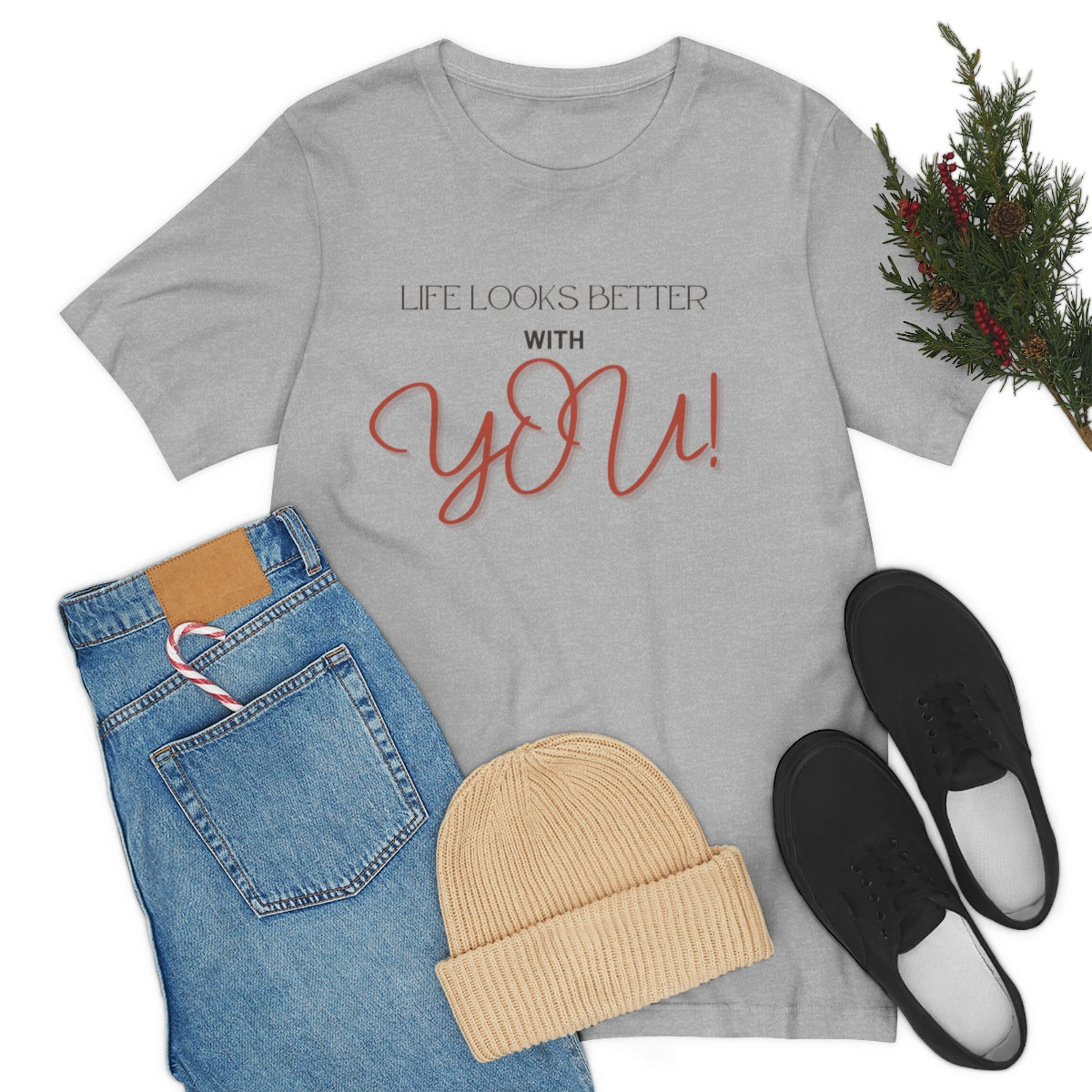 Life Looks Better With You Jersey Short Sleeve Tee
