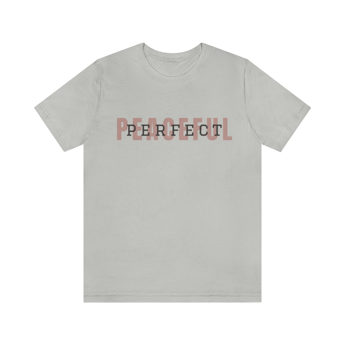 Peaceful/Perfect Logo T-shirt