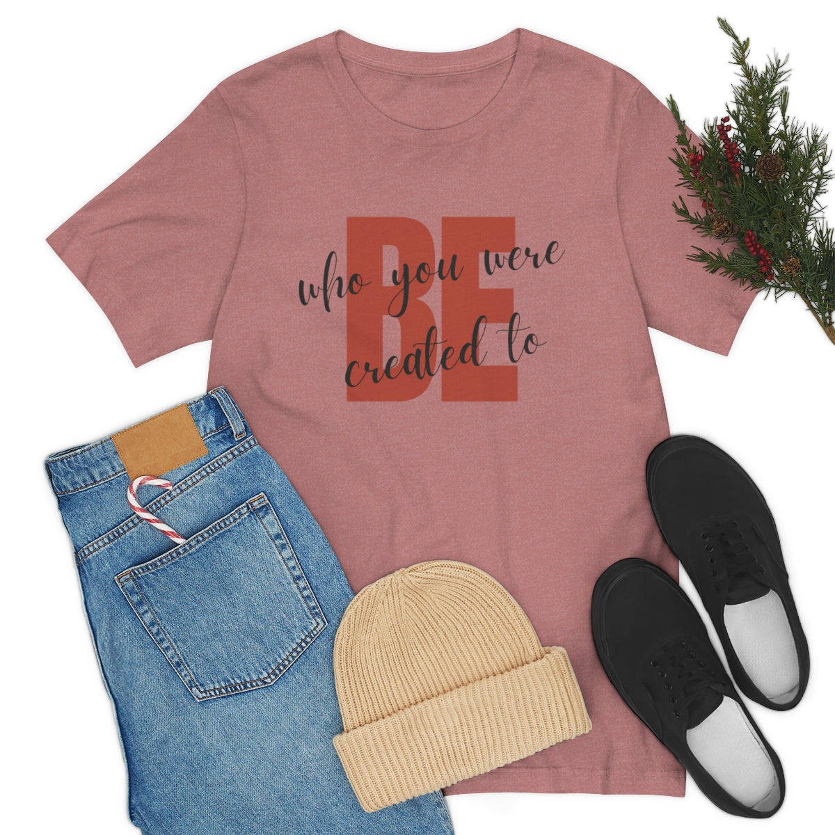 Be Who You Were Created To Be Jersey Short Sleeve Tee