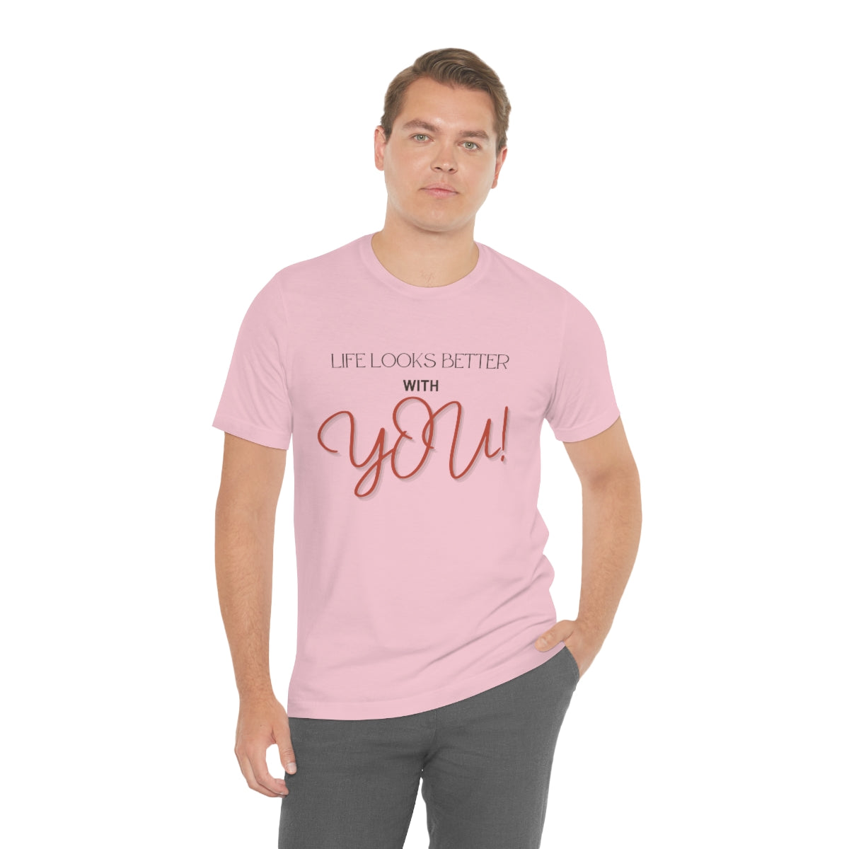 Life Looks Better With You Jersey Short Sleeve Tee