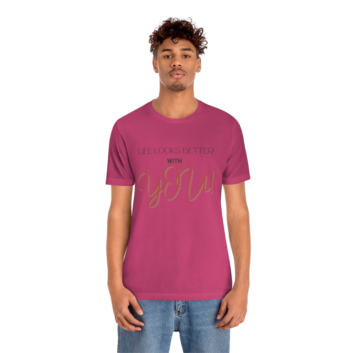 Life Looks Better With You Jersey Short Sleeve Tee
