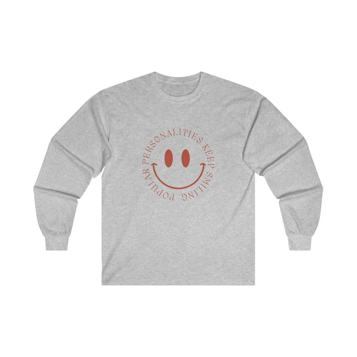 Keep Smiling Ultra Cotton Long Sleeve Tee