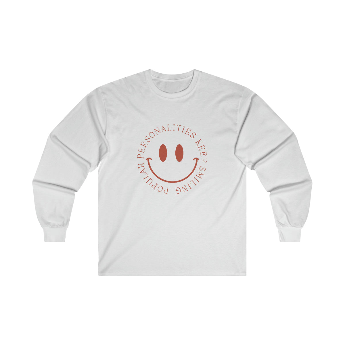 Keep Smiling Ultra Cotton Long Sleeve Tee