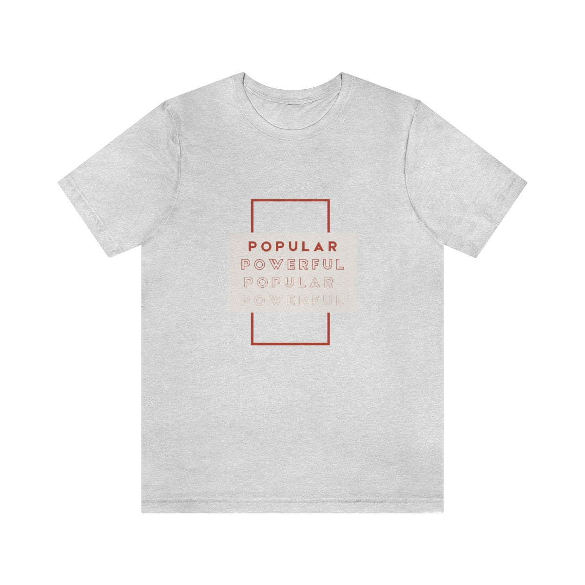 Popular/Powerful Jersey Short Sleeve Tee