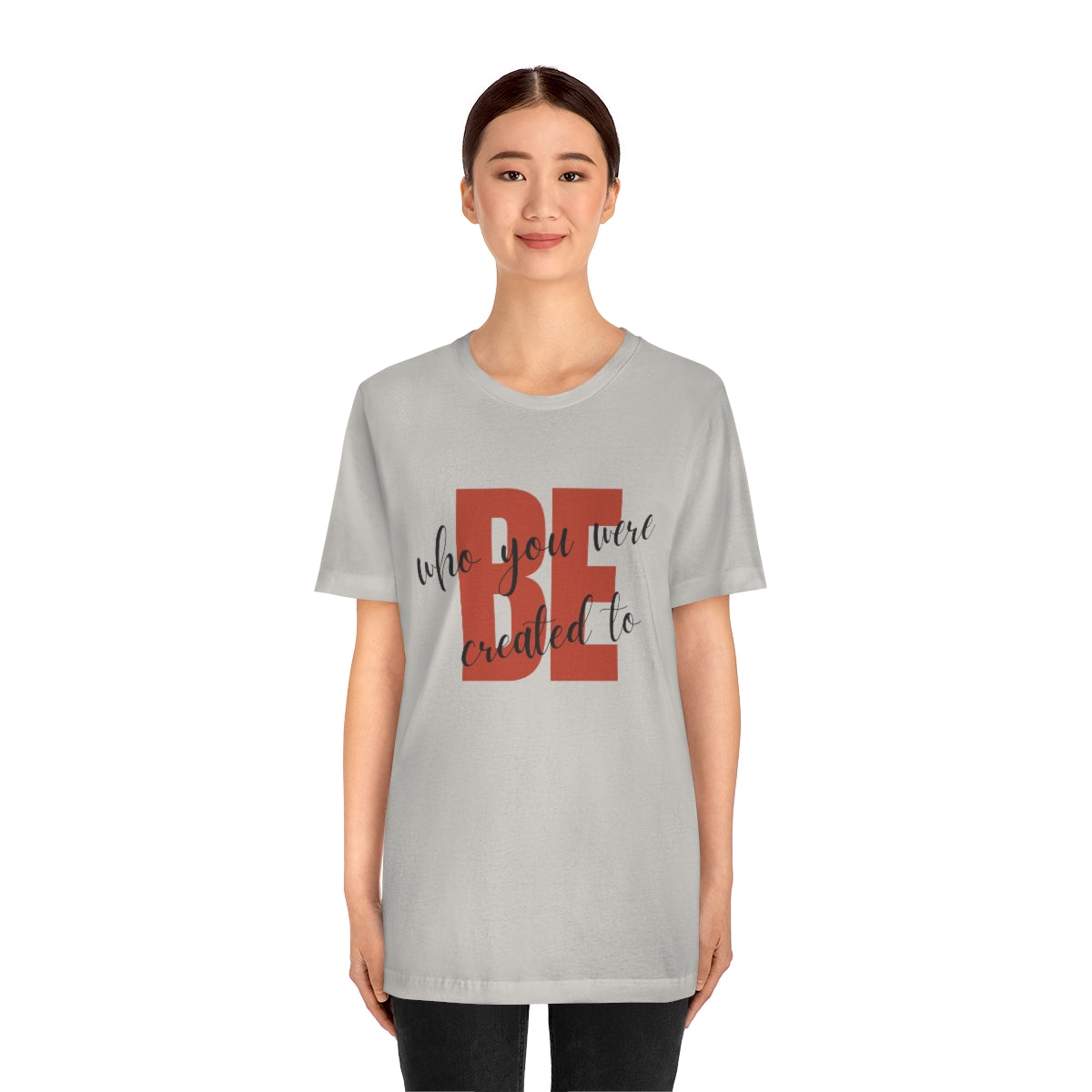 Be Who You Were Created To Be Jersey Short Sleeve Tee
