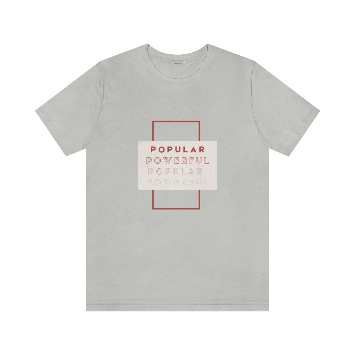 Popular/Powerful Jersey Short Sleeve Tee