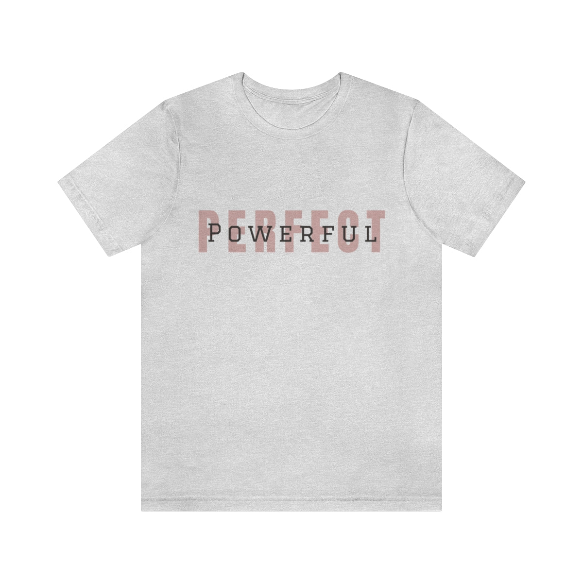 Perfect/Powerful Logo Jersey Short Sleeve Tee