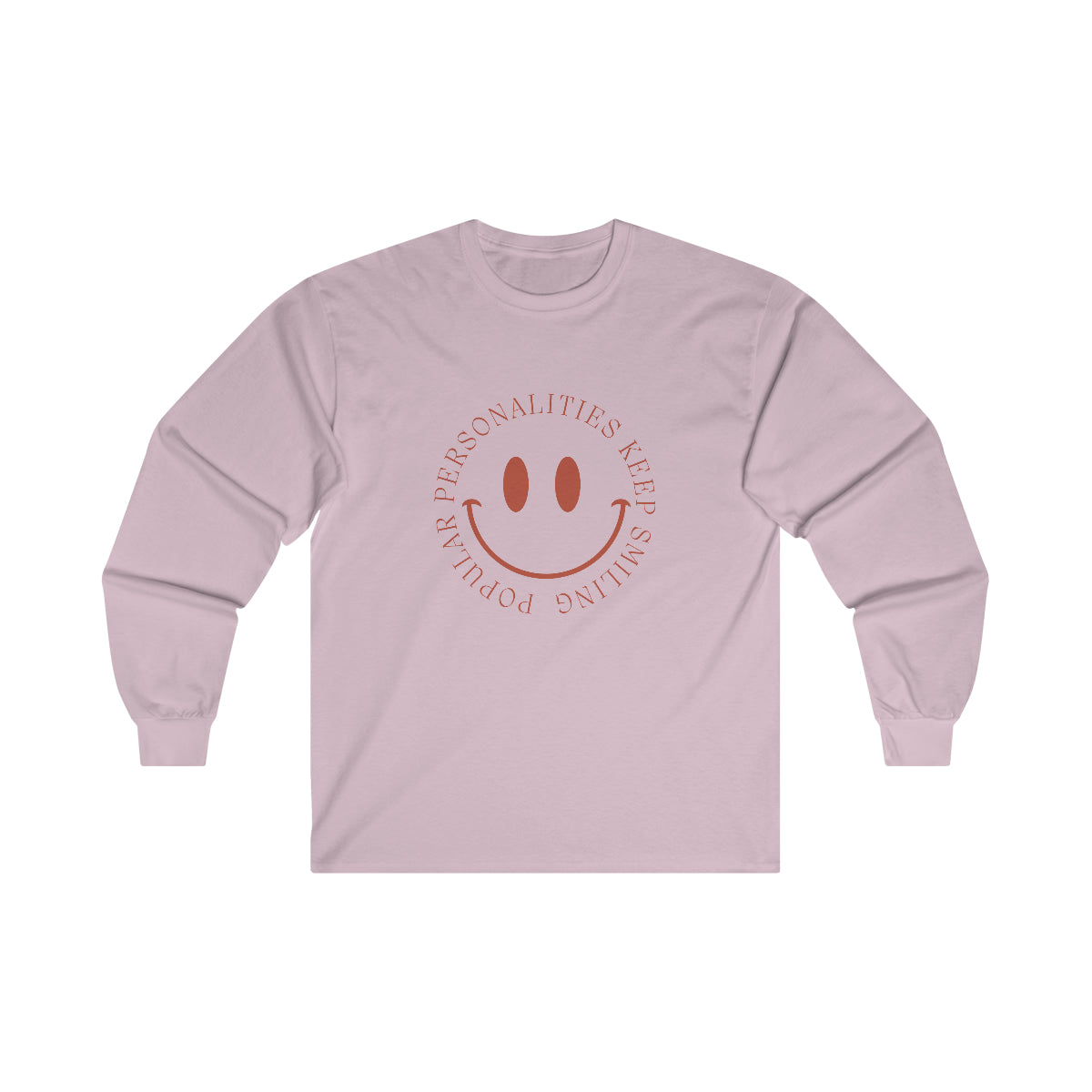 Keep Smiling Ultra Cotton Long Sleeve Tee