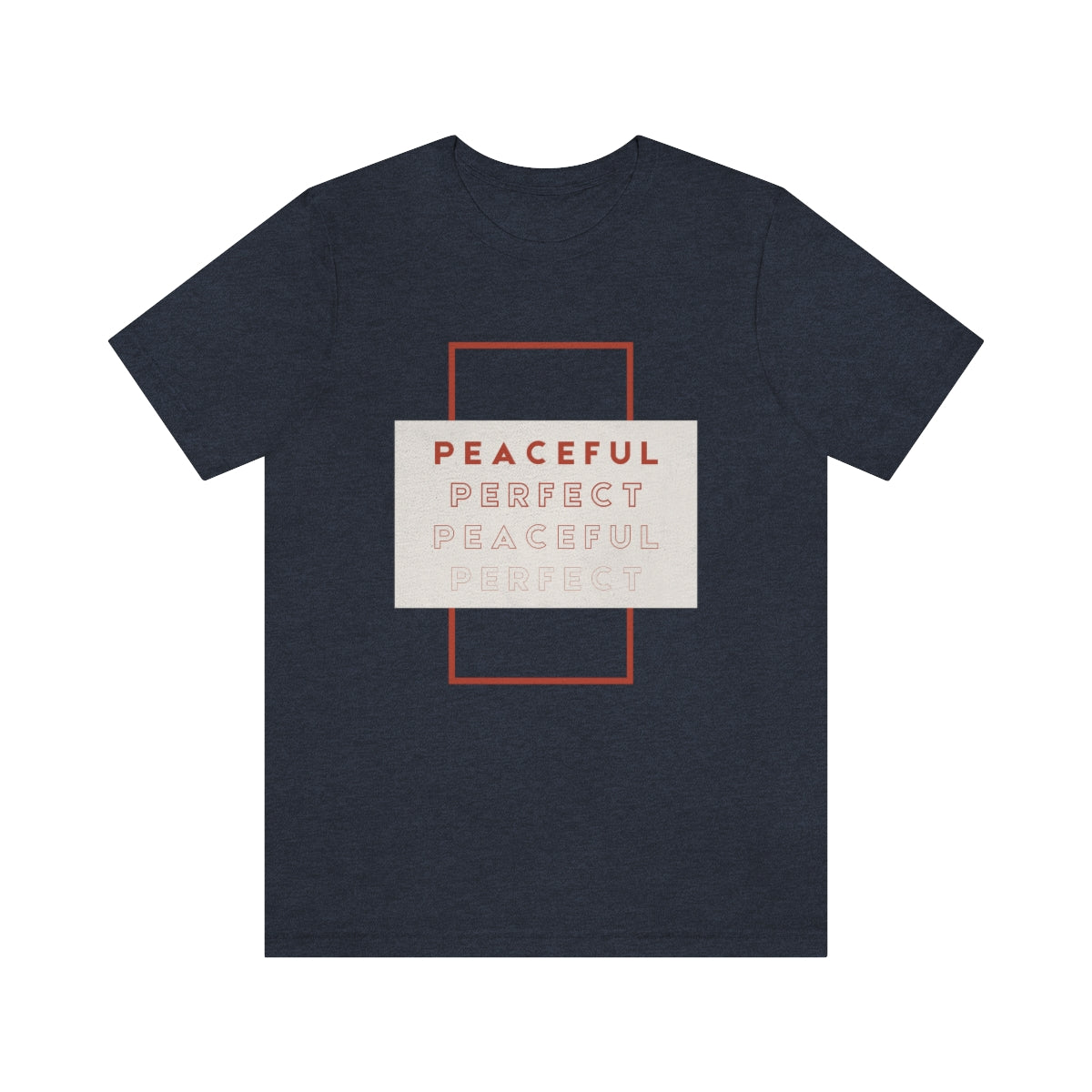 Peaceful/Perfect Jersey Short Sleeve Tee