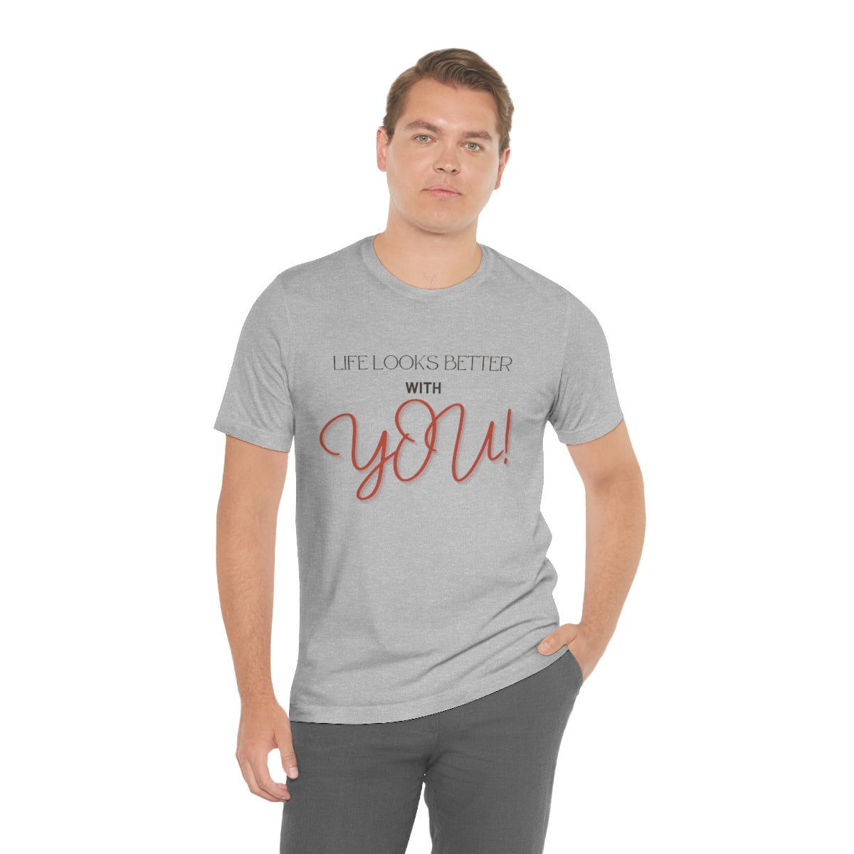 Life Looks Better With You Jersey Short Sleeve Tee