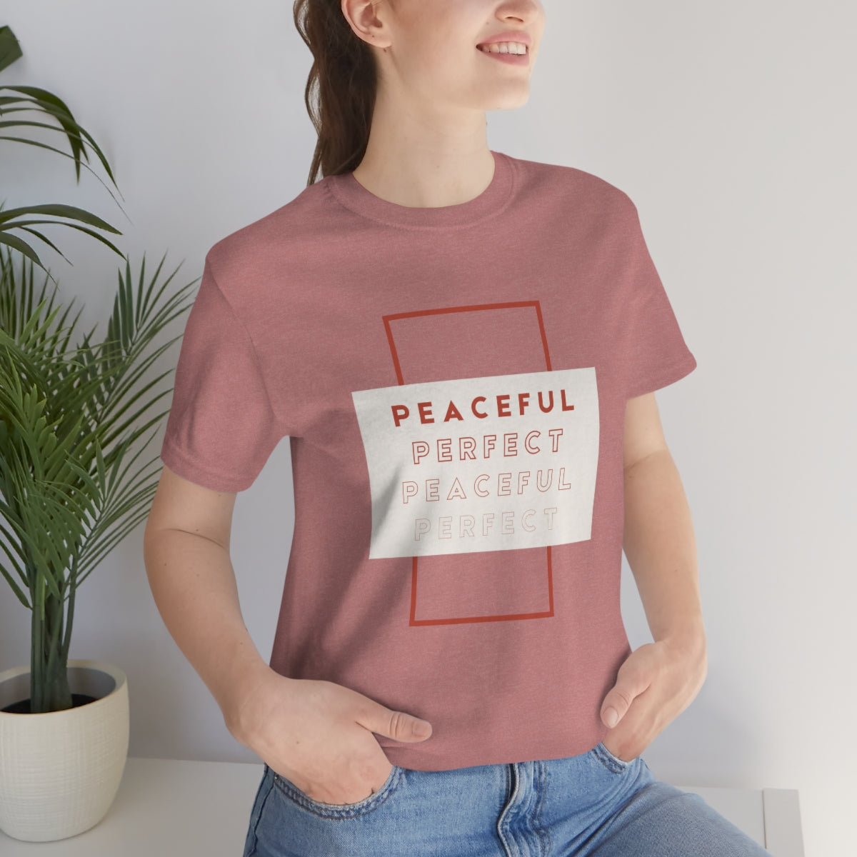 Peaceful/Perfect Jersey Short Sleeve Tee
