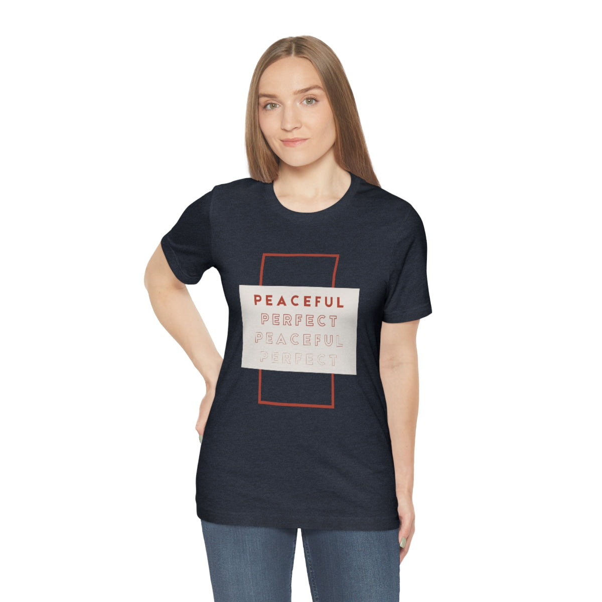 Peaceful/Perfect Jersey Short Sleeve Tee