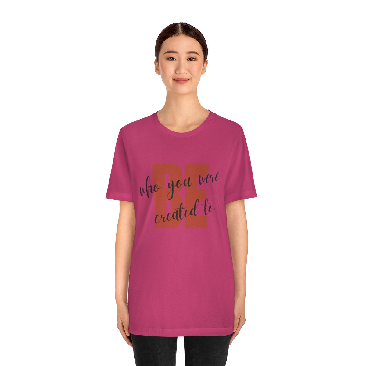Be Who You Were Created To Be Jersey Short Sleeve Tee