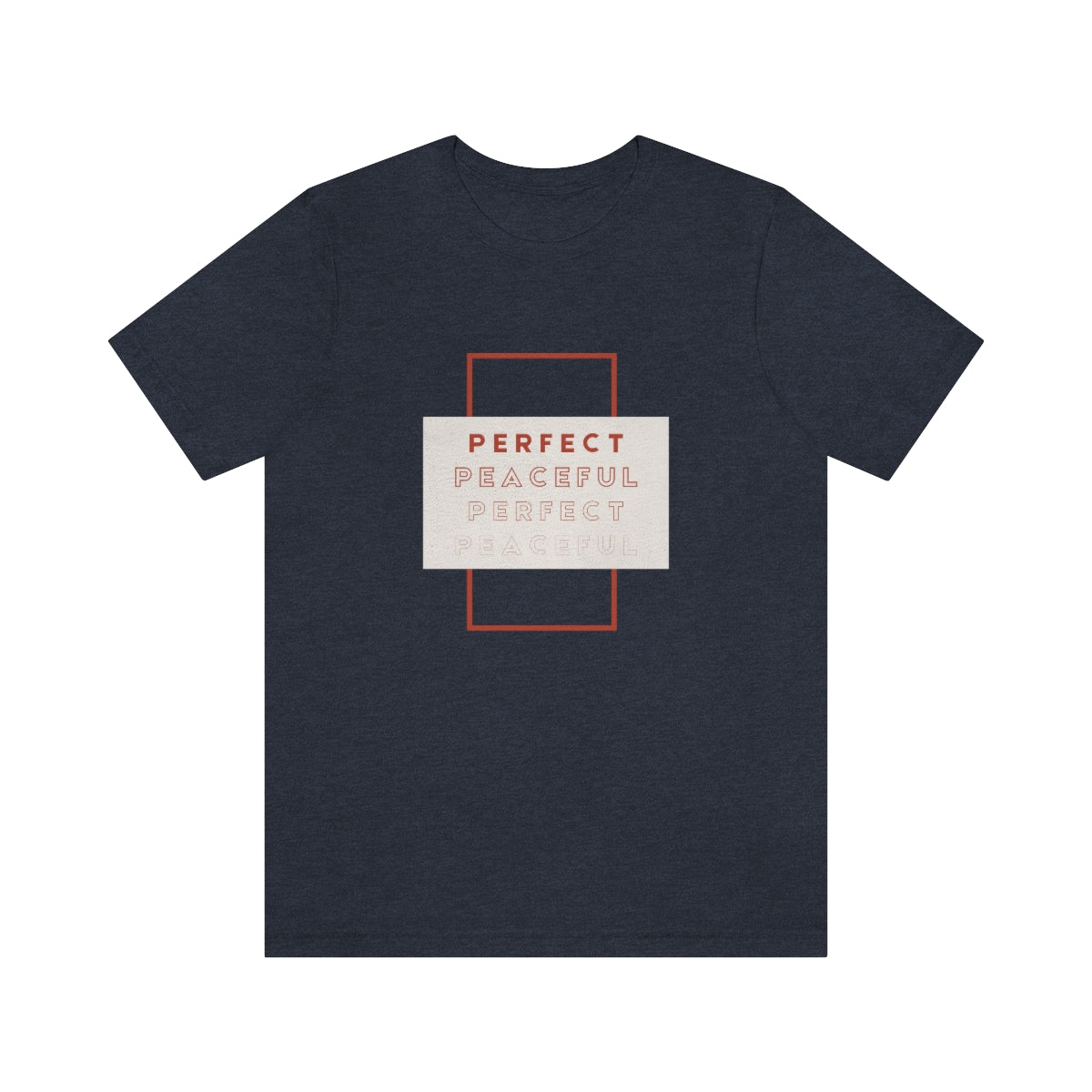 Perfect/Peaceful Jersey Short Sleeve Tee